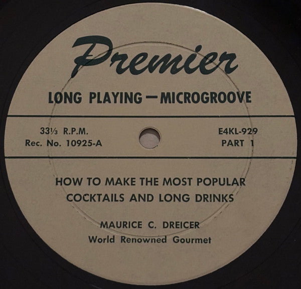 Maurice C. Dreicer : Here's How To Mix Them (10", Mono)