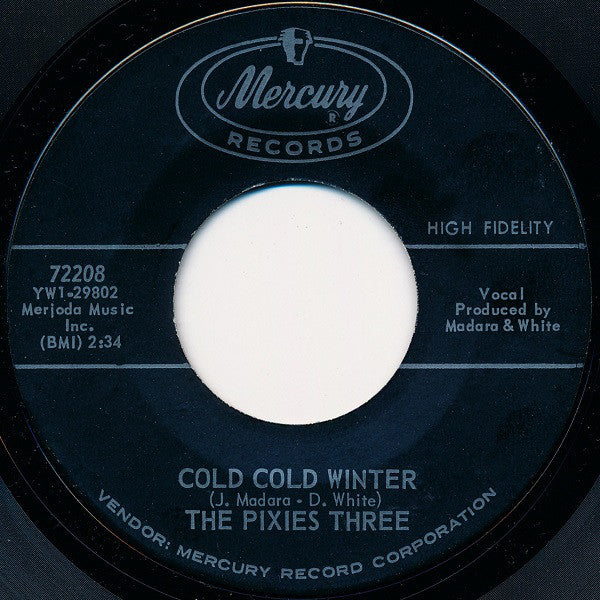 The Pixies Three : 442 Glenwood Avenue / Cold Cold Winter (7", Single, Styrene)
