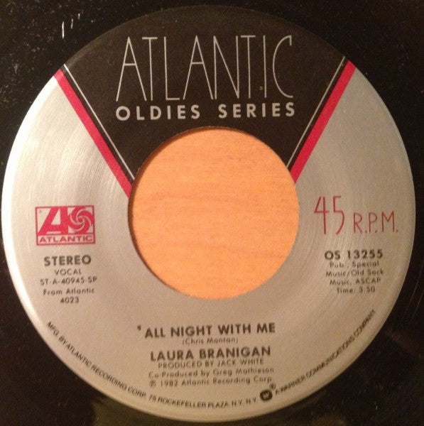 Laura Branigan : All Night With Me / How Am I Supposed To Live Without You (7", Single)