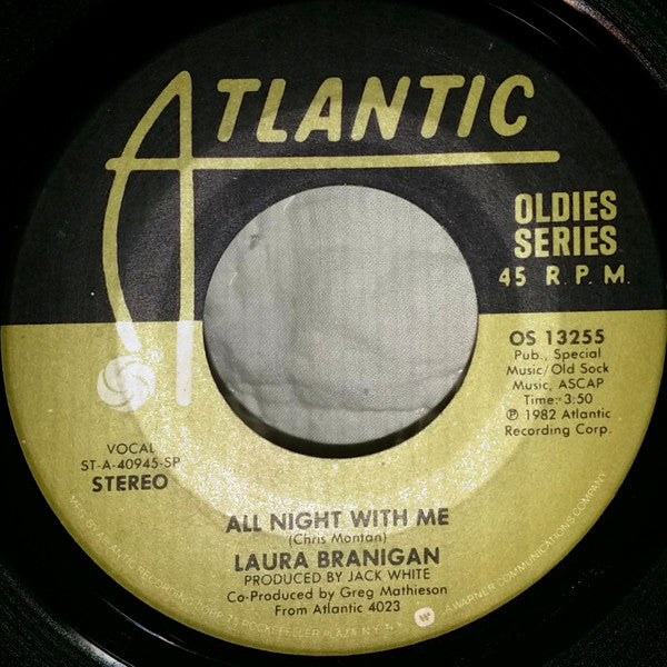 Laura Branigan : All Night With Me / How Am I Supposed To Live Without You (7", Single)