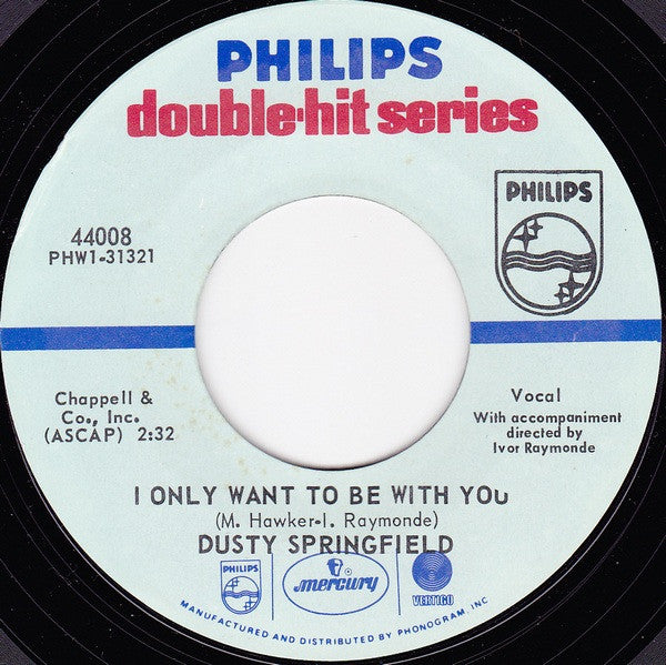 Dusty Springfield : I Only Want To Be With You / All Cried Out (7", Single, PRC)