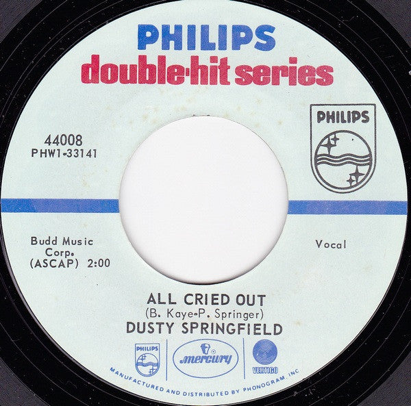 Dusty Springfield : I Only Want To Be With You / All Cried Out (7", Single, PRC)