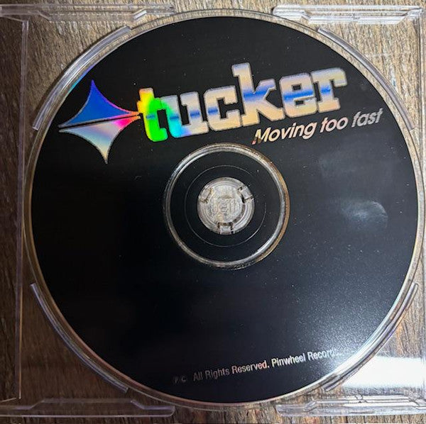 Tucker : Moving Too Fast (CD, EP)