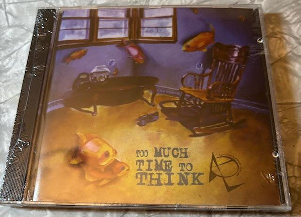 Apocalypse Later : Too Much Time To Think (CD, EP)