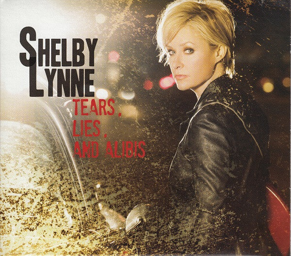 Shelby Lynne : Tears, Lies, And Alibis (CD, Album)