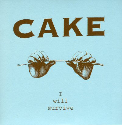 Cake : I Will Survive (CD, Single, Promo)