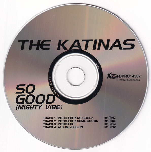 The Katinas : So Good (Mighty Vibe) (CD, Single, Promo)