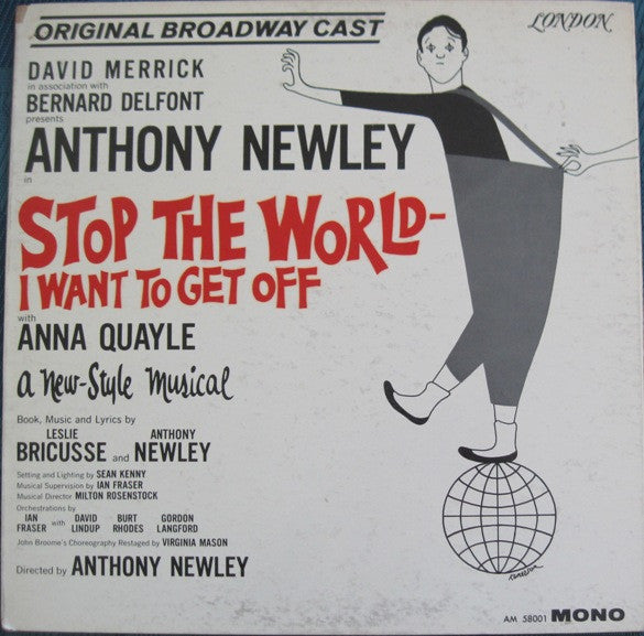 Anthony Newley With Anna Quayle : Stop The World - I Want To Get Off (Original Broadway Cast Recording) (LP, Album, Mono, Gat)