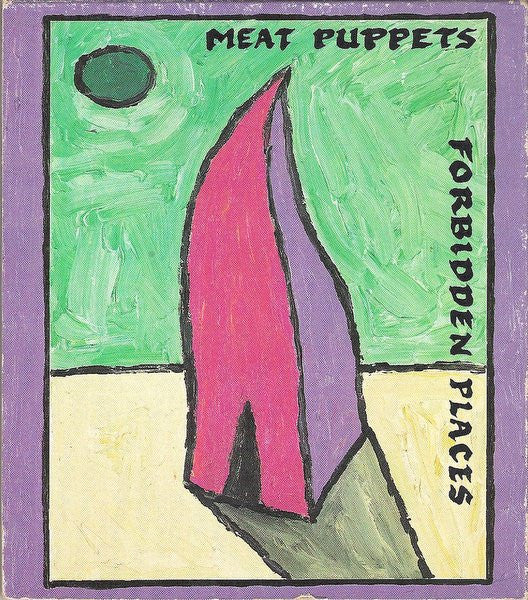 Meat Puppets : Forbidden Places (CD, Album, Promo, Dig)