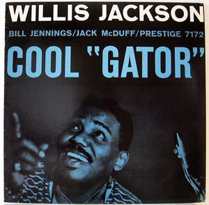 Willis Jackson : Cool "Gator" (LP, Album, Mono)