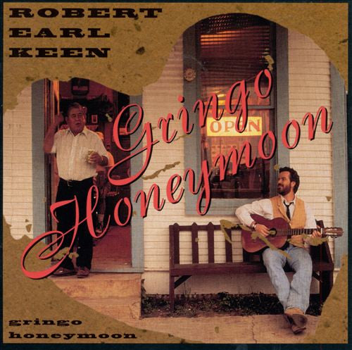 Robert Earl Keen : Gringo Honeymoon (CD, Album)