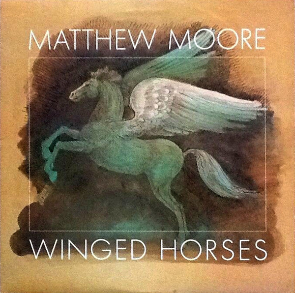 Matthew Moore : Winged Horses (LP, Album)
