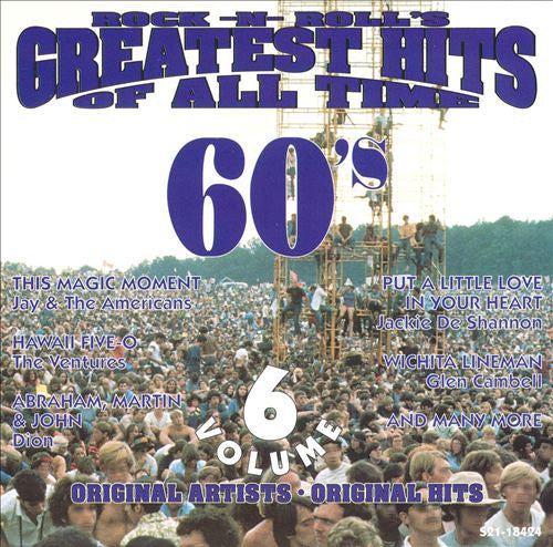 Various : Rock-N-Roll's Greatest Hits Of All Time 60's Volume 6 (CD, Comp)
