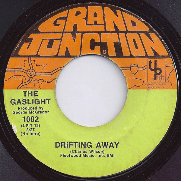 The Gaslight : Drifting Away / If You See Her   (7", Single, Styrene, All)