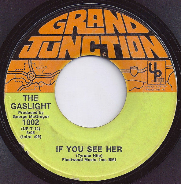 The Gaslight : Drifting Away / If You See Her   (7", Single, Styrene, All)