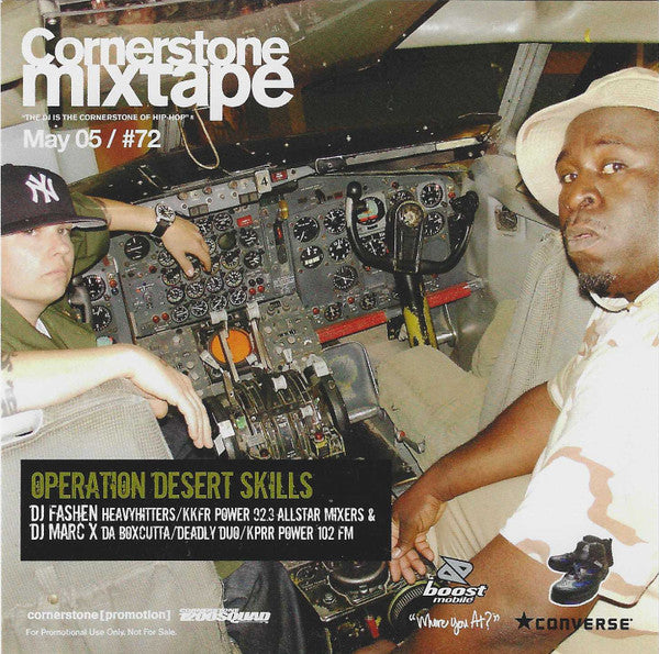 DJ Fashen* & DJ Marc X, Various : Cornerstone Mixtape: May 05 / #72 - Operation Desert Skills (CD, Mixed, Mixtape, Promo + CD, Comp, Promo)