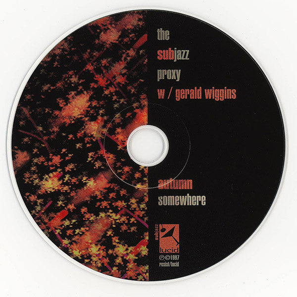 The Subjazz Proxy with Gerald Wiggins : Autumn Somewhere (CD, Album)