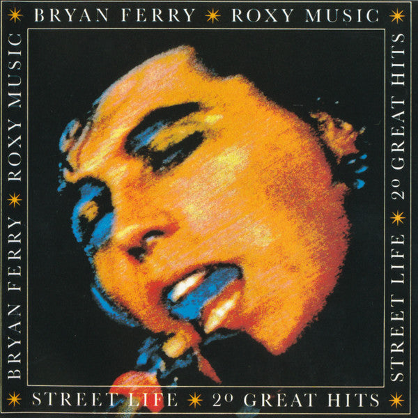 Bryan Ferry / Roxy Music : Street Life: 20 Great Hits (CD, Comp, Club, RE, RM)