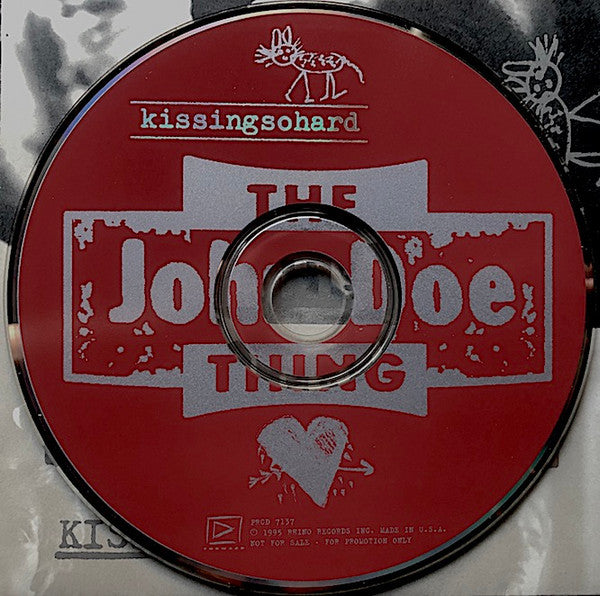 The John Doe Thing : Kissingsohard (CD, Promo, Car)