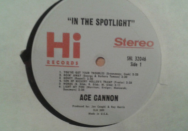 Ace Cannon : Ace Cannon And His Alto Sax In The Spotlight (LP)
