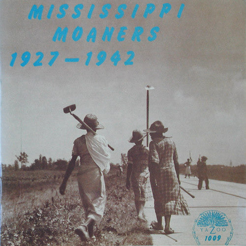 Various : Mississippi Moaners 1927-1942 (CD, Comp, RE)