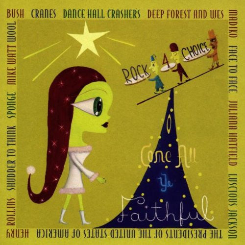 Various : O Come All Ye Faithful: Rock For Choice (CD, Comp)