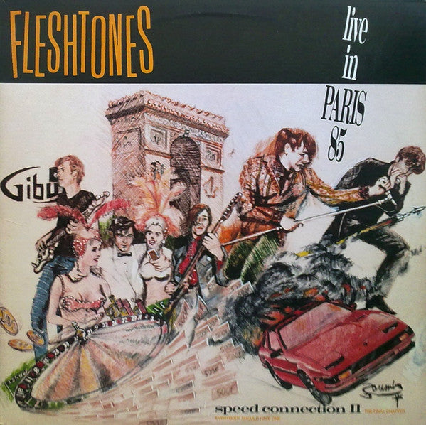 The Fleshtones : Speed Connection II - The Final Chapter (Live In Paris 85) (LP, Album, Pin)