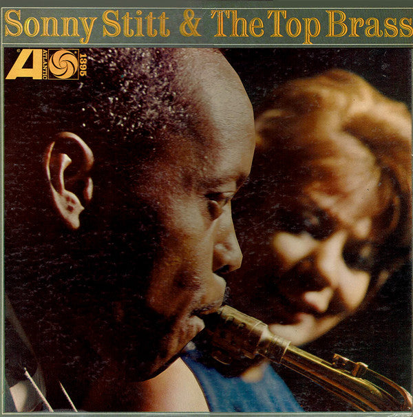 Sonny Stitt : Sonny Stitt & The Top Brass (LP, Album, Mono)