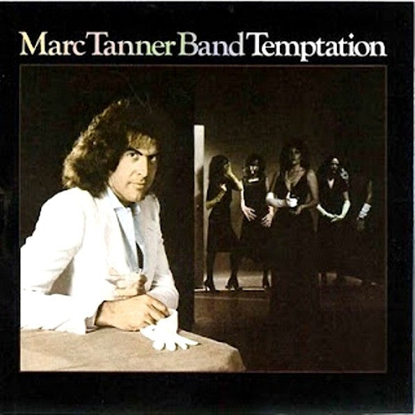 The Marc Tanner Band : Temptation (LP, Album, SP)