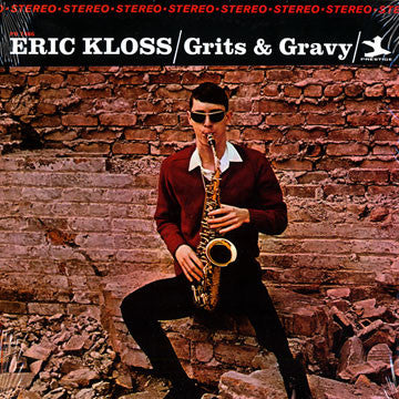 Eric Kloss : Grits & Gravy (LP, Album)