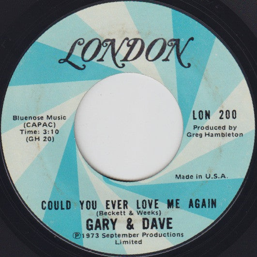 Gary & Dave : Could You Ever Love Me Again (7", Single, Styrene)