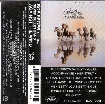 Bob Seger And The Silver Bullet Band : Against The Wind (Cass, Album, Win)