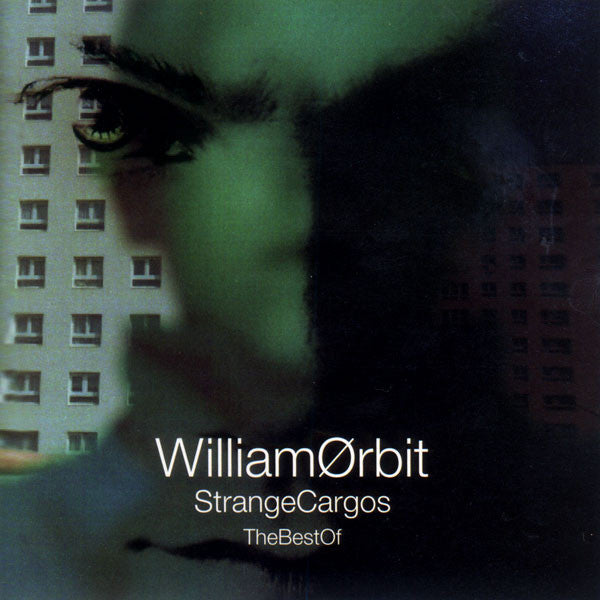 William Ørbit* : The Best Of Strange Cargos (CD, Comp)