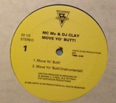 MC Mc (2) & DJ Clay (2) : Move Yo' Butt (12")