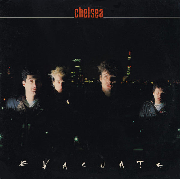Chelsea (2) : Evacuate (LP, Album, Gol)