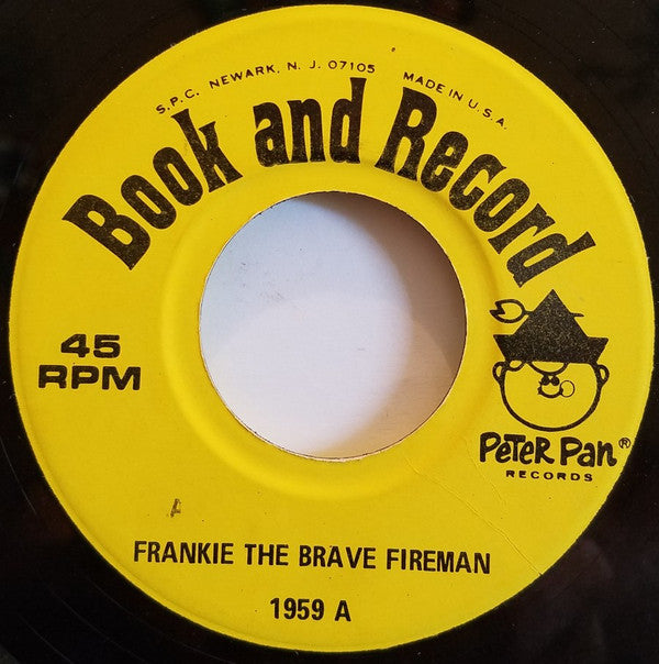Unknown Artist : Frankie The Brave Fireman (7")