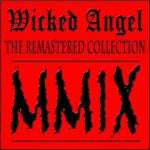 Wicked Angel : The Remastered Collection (CD, Comp, RM)