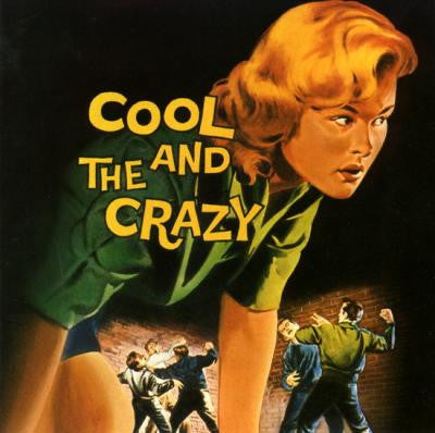 Various : Cool And The Crazy (CD, Comp)