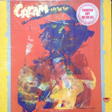 Cream (2) : Off The Top (LP, Comp, Promo, Off)
