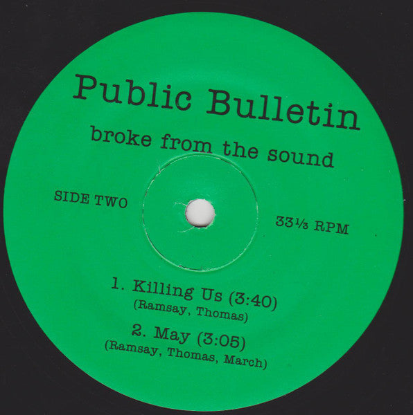 Public Bulletin : Broke From The Sound (12", EP)