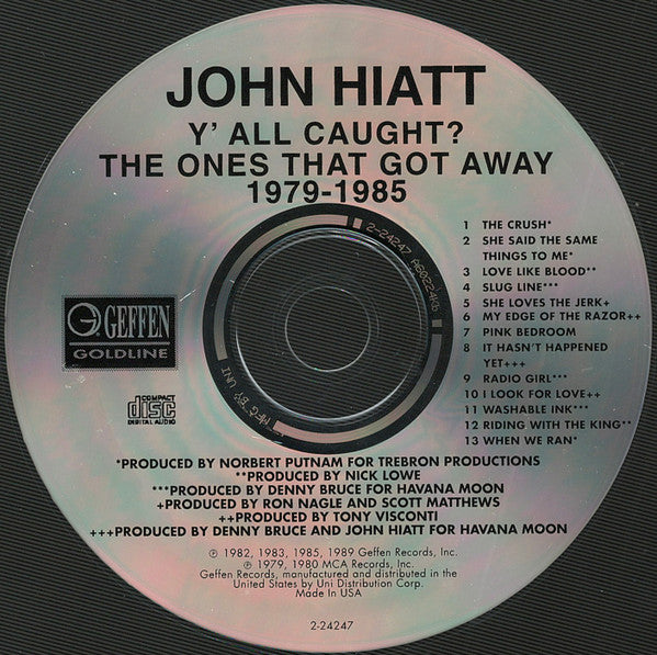 John Hiatt : Y'All Caught? - The Ones That Got Away 1979-1985 (CD, Comp, RE)