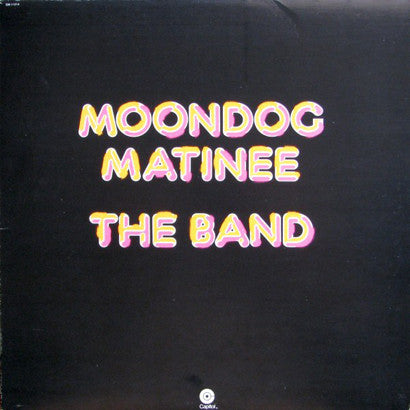 The Band : Moondog Matinee (LP, Album, Pos)