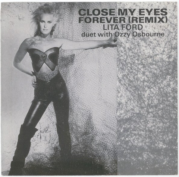 Lita Ford Duet With Ozzy Osbourne : Close My Eyes Forever (Remix) (7", Single, Promo)