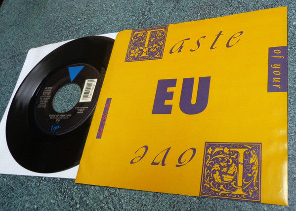E.U. : Taste Of Your Love (7", Single)