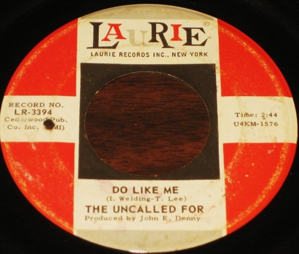 The Uncalled For : Do Like Me / Get Out Of The Way (7", Single)
