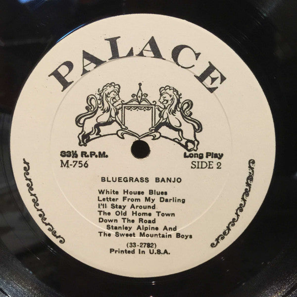 Stanley Alpine And The Sweet Mountain Boys : Bluegrass With 5-String Banjo (LP)