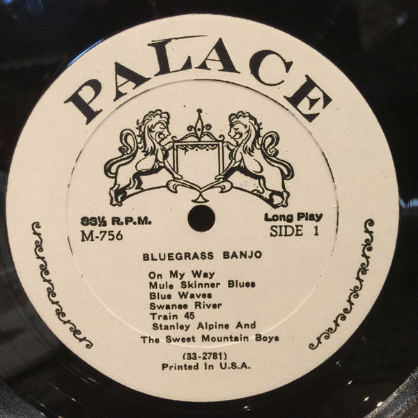 Stanley Alpine And The Sweet Mountain Boys : Bluegrass With 5-String Banjo (LP)