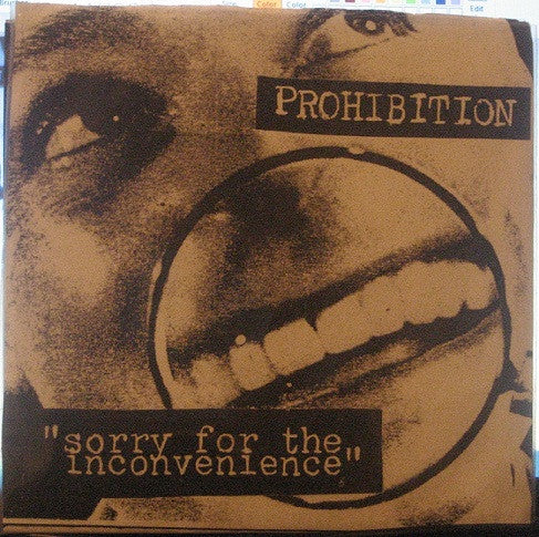 Prohibition (4) : Sorry For The Inconvenience (7")