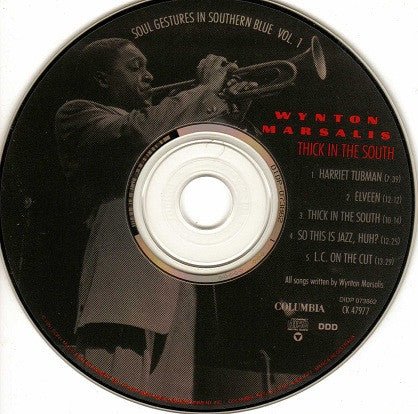 Wynton Marsalis : Thick In The South (Soul Gestures In Southern Blue, Vol. 1) (CD, Album)