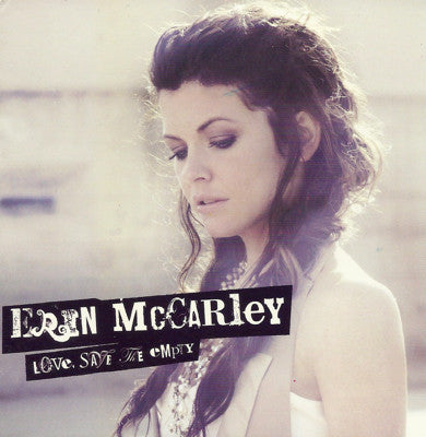 Erin McCarley : Love, Save The Empty (CD, Enh, Promo, Smplr)